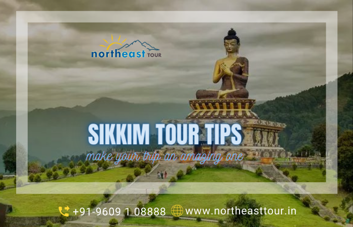 Sikkim Tour Tips