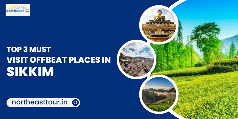 Top-3-must-visit-offbeat-places-in-Sikkim