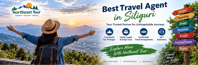 Best Travel Agent in Siliguri - Northeast Tour